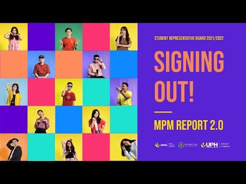 MPM-UPH Medan Campus 2021/2022, Signing Out!